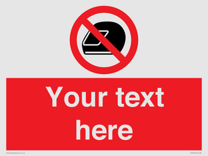 Custom No Motorcycle Helmets Sign